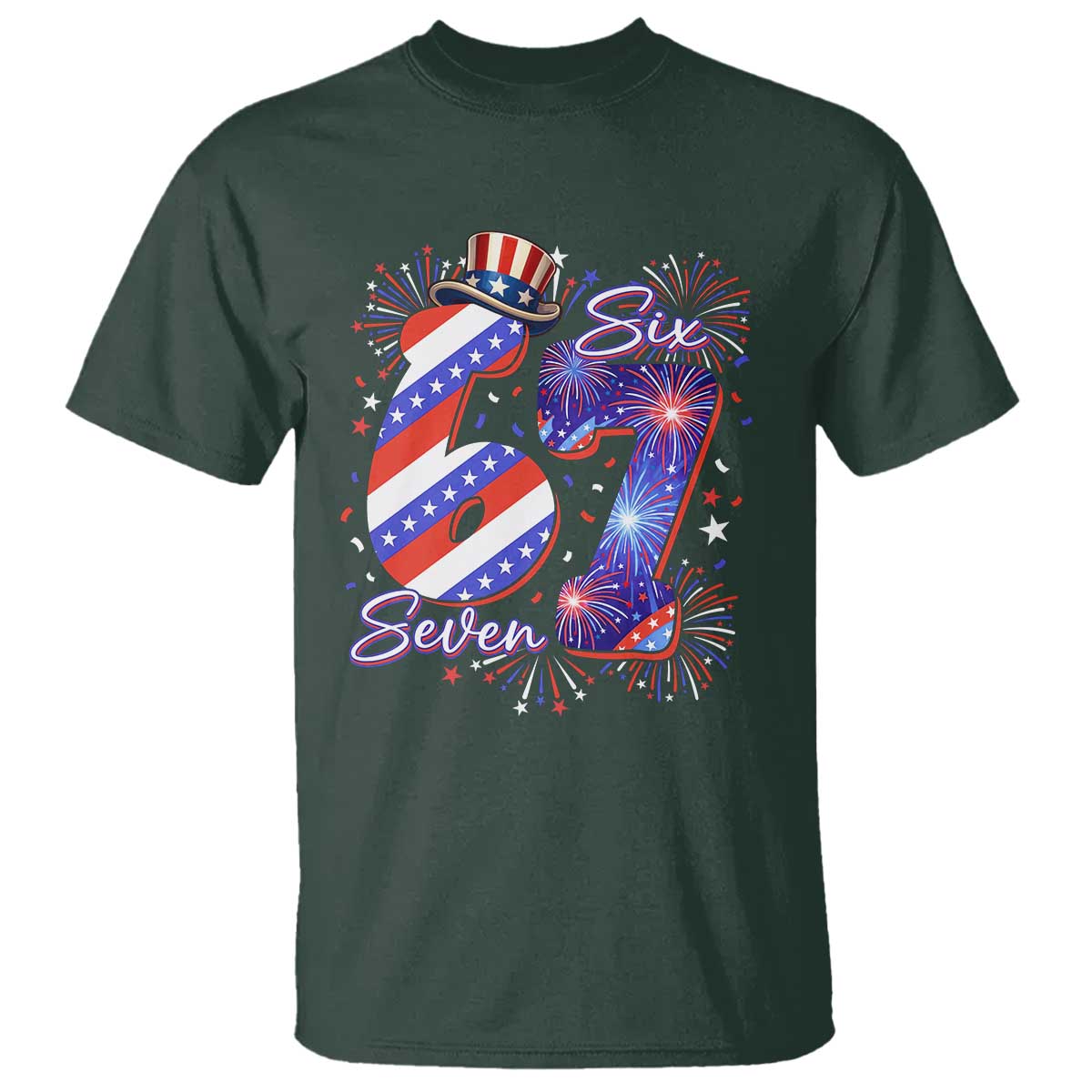 Patriotic Six Seven T Shirt Red White And Blue Fireworks Graphic TS12 Dark Forest Green Print Your Wear