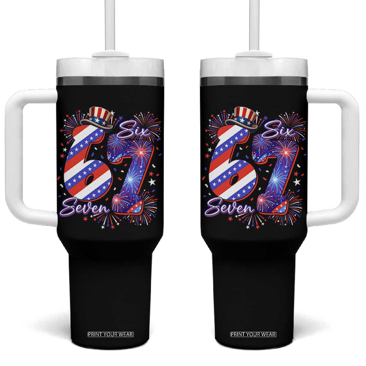 Patriotic Six Seven Tumbler With Handle Red White And Blue Fireworks Graphic TS12 One Size: 40 oz Black Print Your Wear