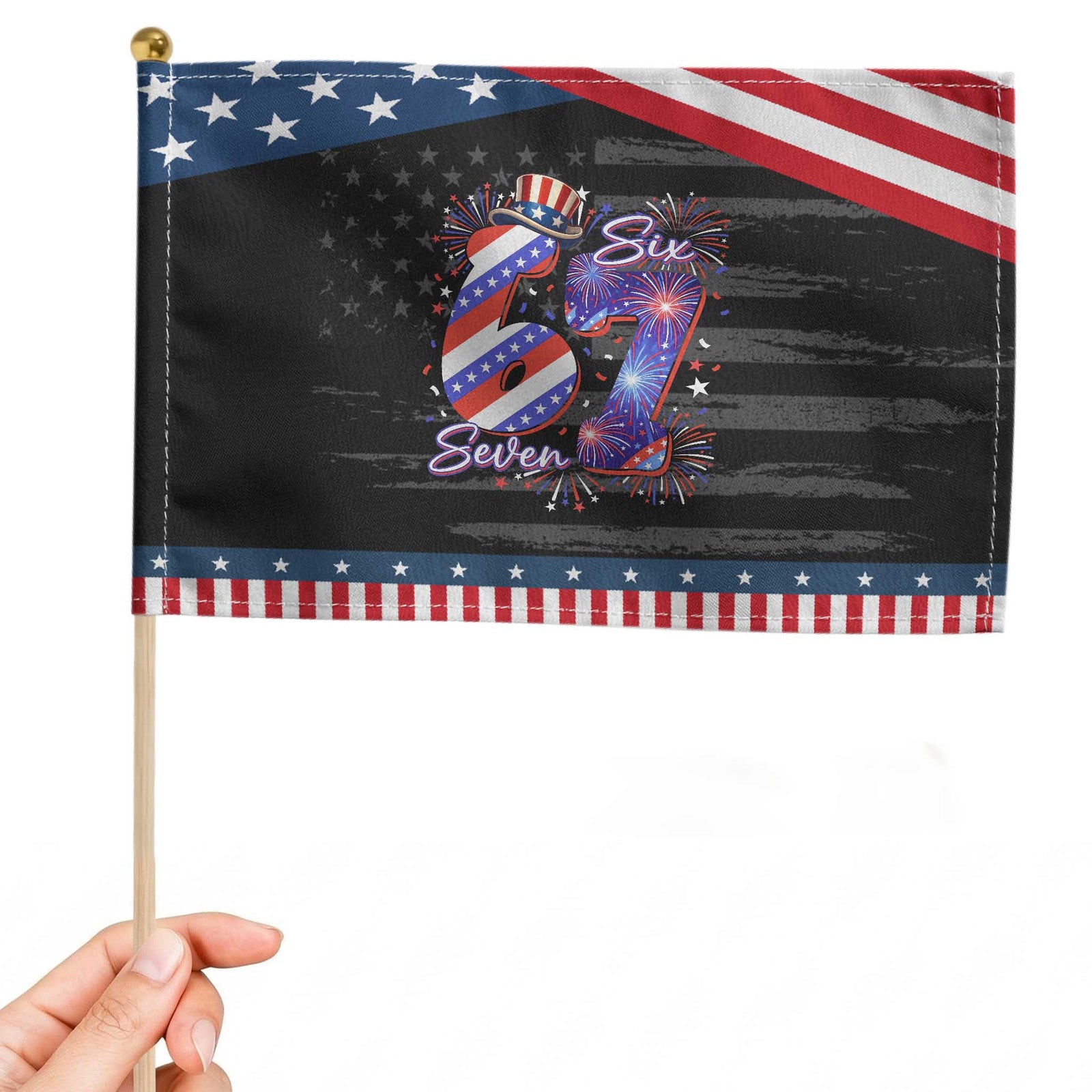 Funny Six Seven Patriotic Handheld Flag Red White And Blue Fireworks Graphic TS12 Distressed 8.2
