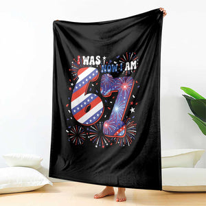 I Was Six Now I Am Seven Throw Blanket Patriotic 7th Birthday Gift TS12 Print Your Wear