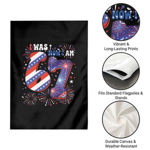 I Was Six Now I Am Seven Garden Flag Patriotic 7th Birthday Gift TS12 Print Your Wear