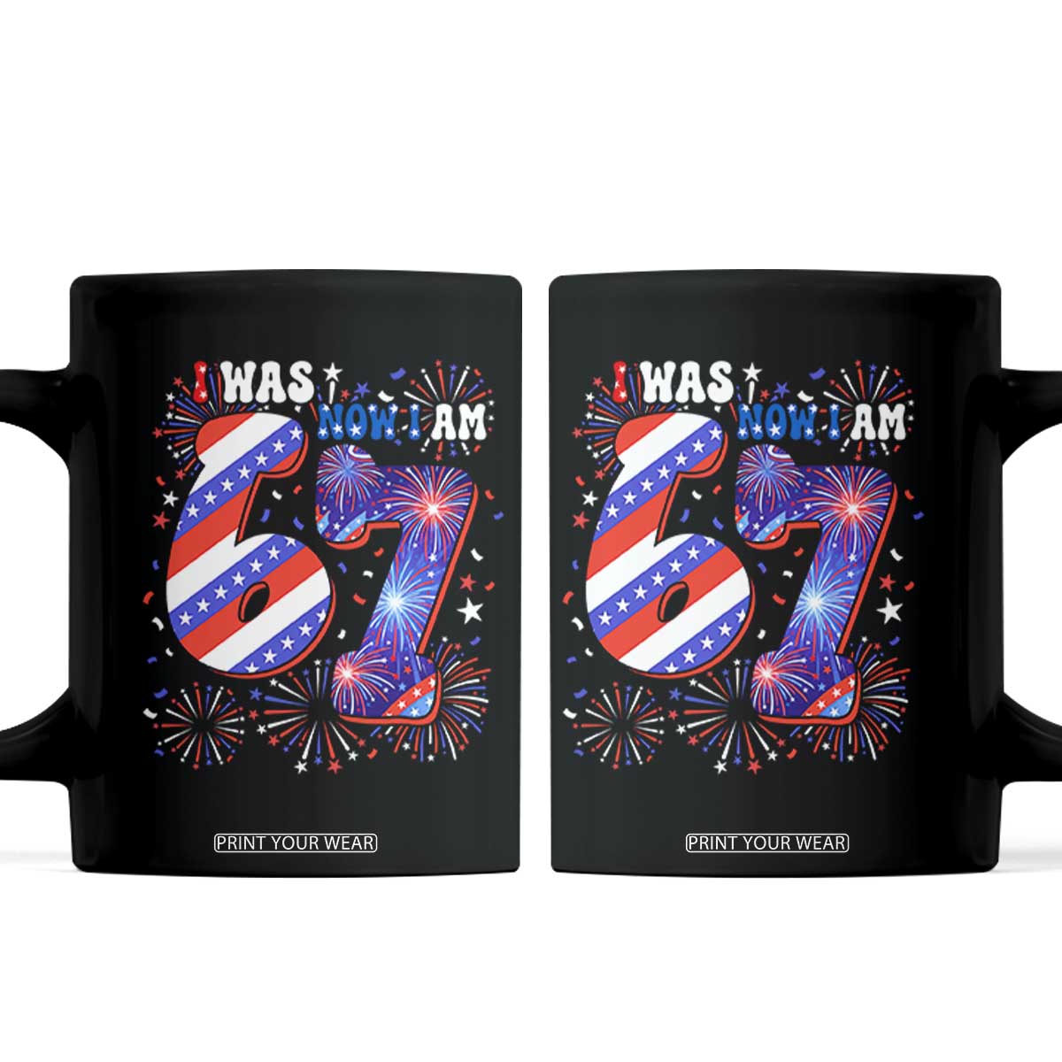 I Was Six Now I Am Seven Coffee Mug Patriotic 7th Birthday Gift TS12 Black Print Your Wear