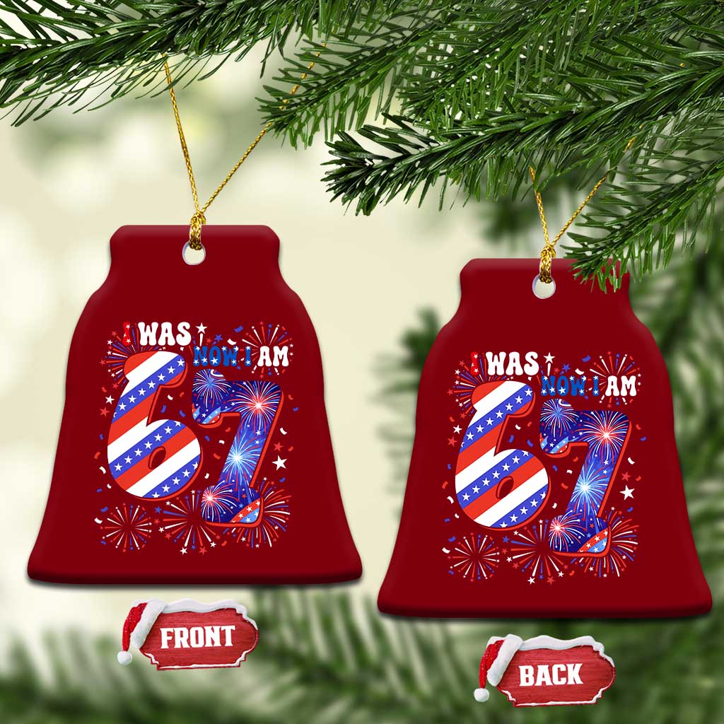 I Was Six Now I Am Seven Ceramic Ornament Patriotic 7th Birthday Gift TS12 Print Your Wear