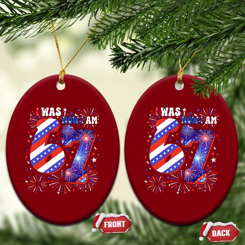 I Was Six Now I Am Seven Ceramic Ornament Patriotic 7th Birthday Gift TS12 Print Your Wear