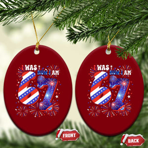 I Was Six Now I Am Seven Ceramic Ornament Patriotic 7th Birthday Gift TS12 Print Your Wear
