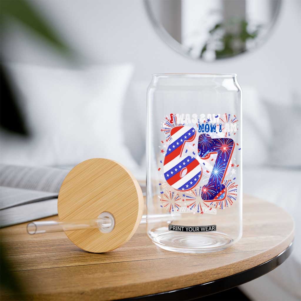 I Was Six Now I Am Seven Glass Can Patriotic 7th Birthday Gift TS12 Print Your Wear