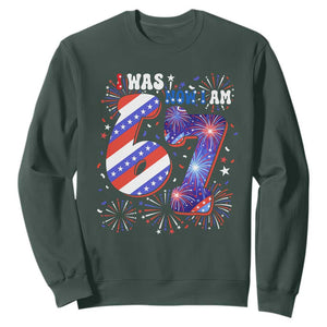 I Was Six Now I Am Seven Sweatshirt Patriotic 7th Birthday Gift TS12 Dark Forest Green Print Your Wear