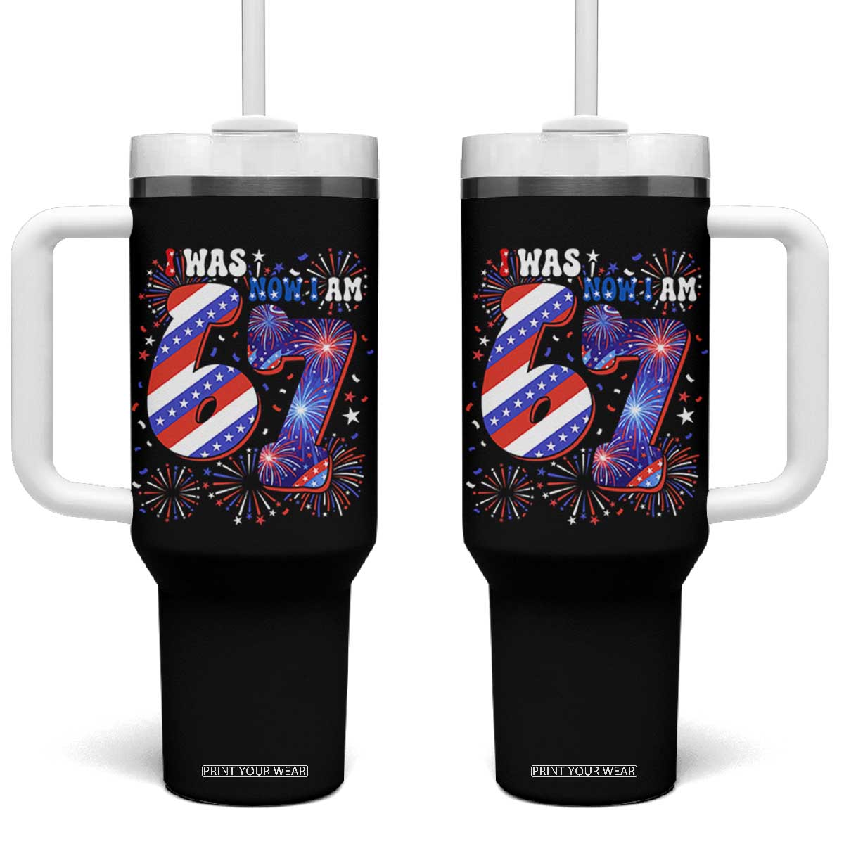 I Was Six Now I Am Seven Tumbler With Handle Patriotic 7th Birthday Gift TS12 One Size: 40 oz Black Print Your Wear