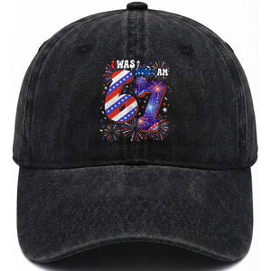 I Was Six Now I Am Seven Washed Cotton Baseball Cap Patriotic 7th Birthday Gift TS12 Print Your Wear