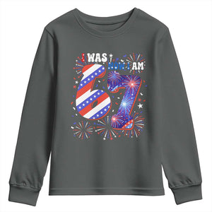 I Was Six Now I Am Seven Youth Sweatshirt Patriotic 7th Birthday Gift TS12 Dark Heather Print Your Wear