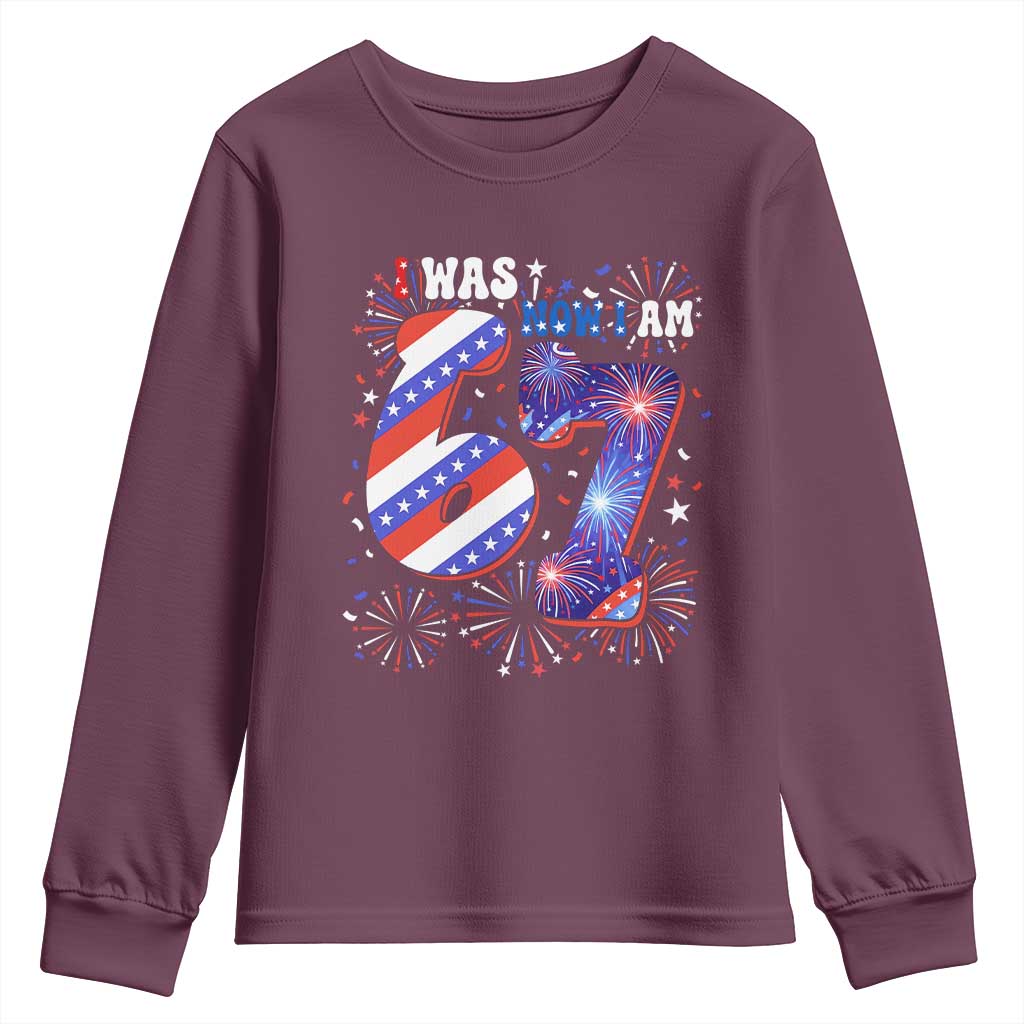 I Was Six Now I Am Seven Youth Sweatshirt Patriotic 7th Birthday Gift TS12 Maroon Print Your Wear