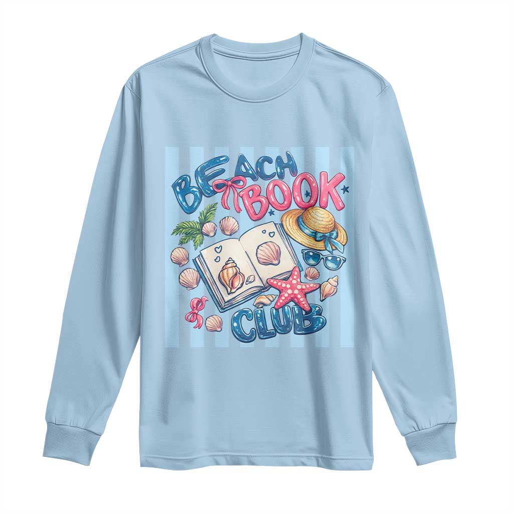 Beach Book Club Long Sleeve Shirt Bookworm Summer Vacation Graphic TS12 Light Blue Print Your Wear