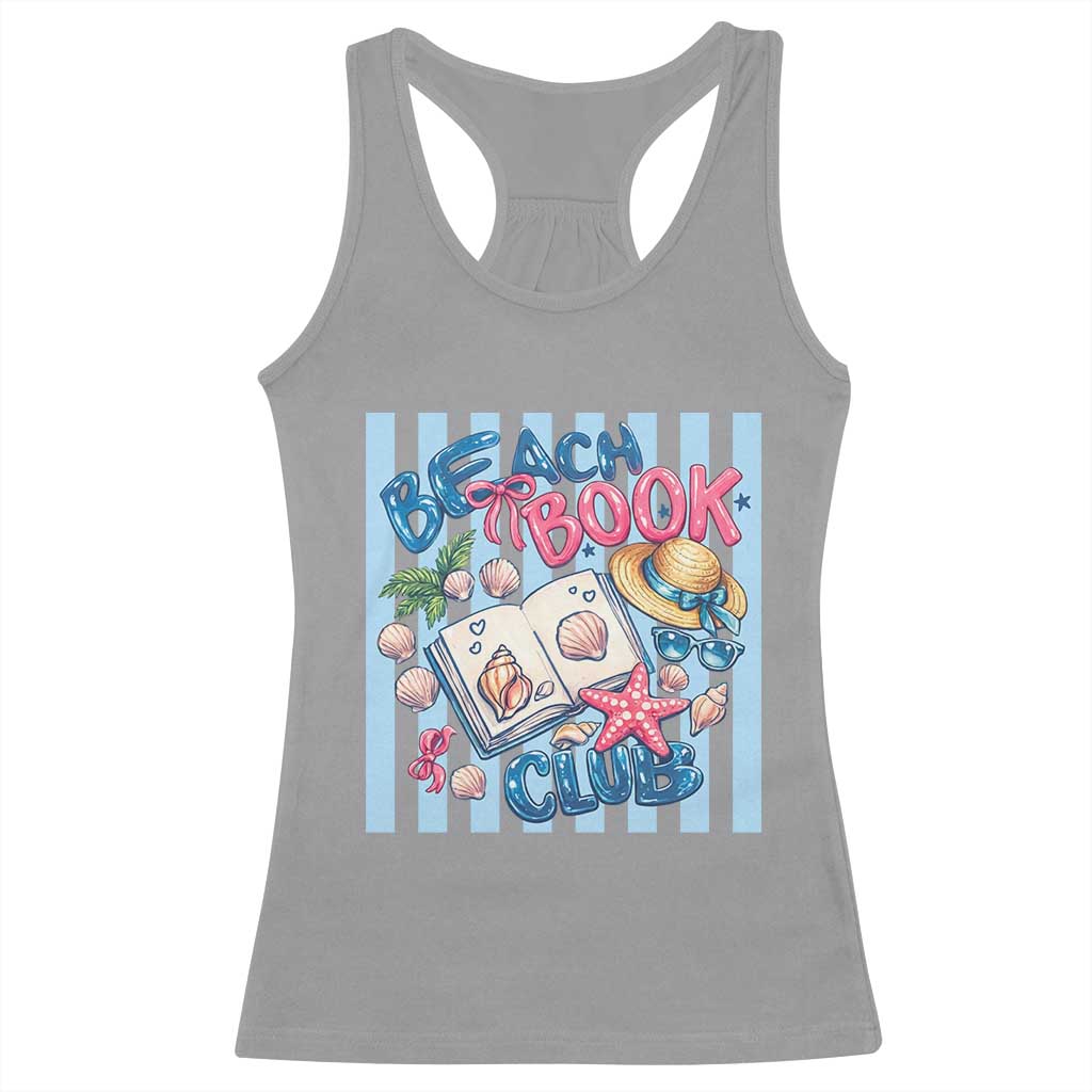 Beach Book Club Racerback Tank Top Bookworm Summer Vacation Graphic TS12 Sport Gray Print Your Wear