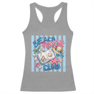 Beach Book Club Racerback Tank Top Bookworm Summer Vacation Graphic TS12 Sport Gray Print Your Wear