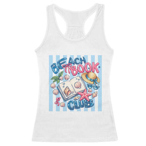 Beach Book Club Racerback Tank Top Bookworm Summer Vacation Graphic TS12 White Print Your Wear