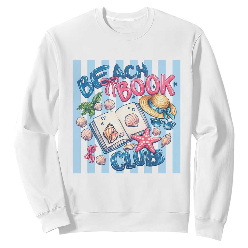 Beach Book Club Sweatshirt Bookworm Summer Vacation Graphic TS12 White Print Your Wear