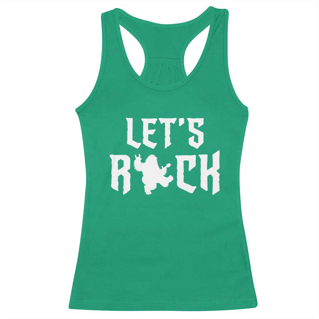 Bigfoot Rock N Roll Racerback Tank Top Funny Lets Rock Music Lover TS12 Irish Green Print Your Wear