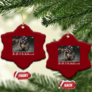 Its Ok To Be Different Jimothy Raccoon Ceramic Ornament Funny Short Spine Wildlife TS12 Print Your Wear