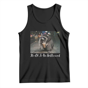 Its Ok To Be Different Jimothy Raccoon Tank Top Funny Short Spine Wildlife TS12 Black Print Your Wear