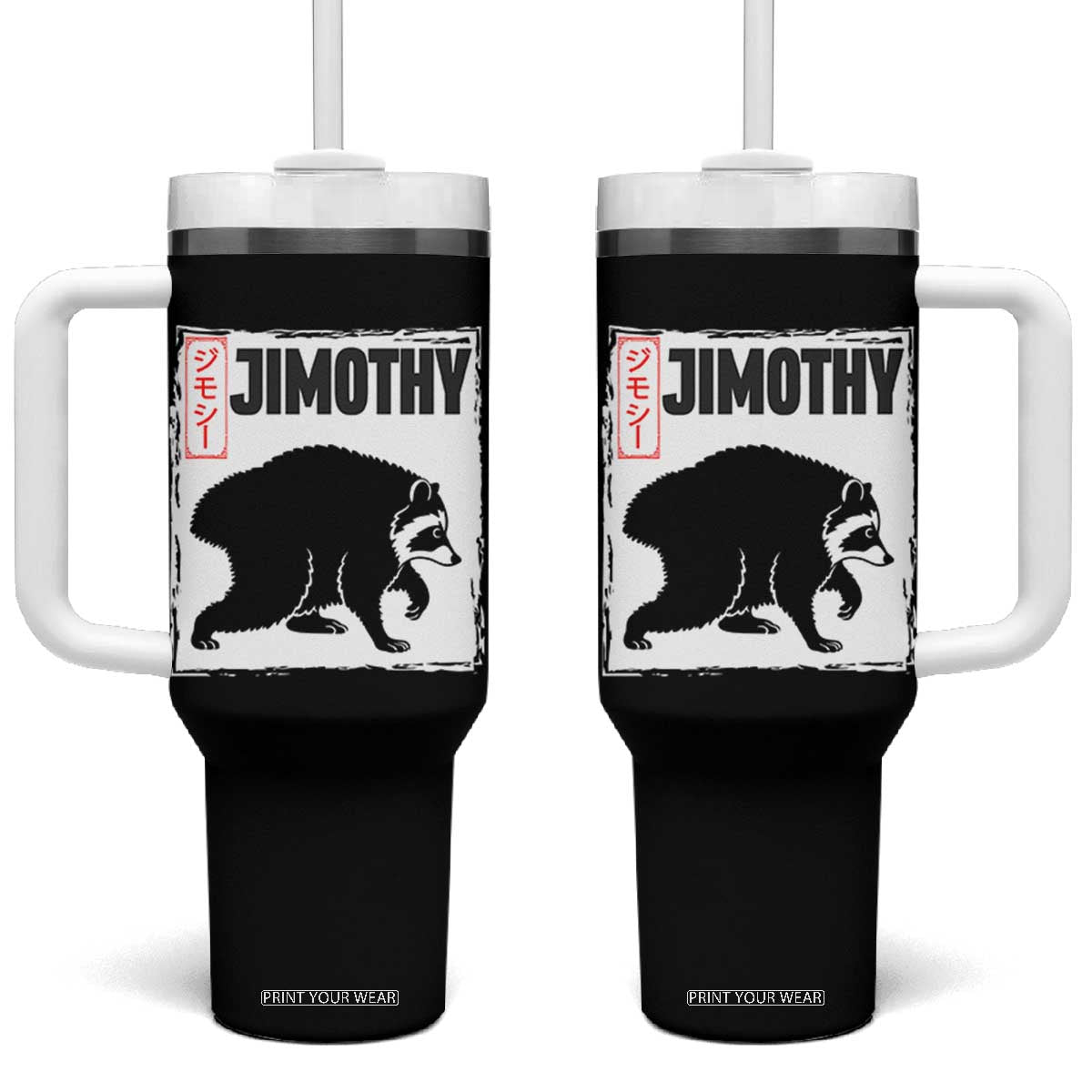 Jimothy The Raccoon Tumbler With Handle Japanese Style Trash Panda Graphic TS12 One Size: 40 oz Black Print Your Wear