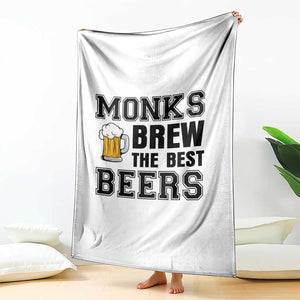 Monks Brew The Best Beers Throw Blanket Funny Craft Beer Brewer TS12 Print Your Wear