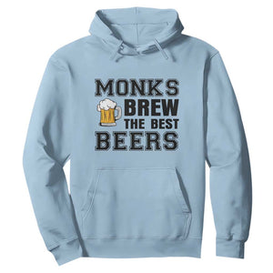 Monks Brew The Best Beers Hoodie Funny Craft Beer Brewer TS12 Light Blue Print Your Wear