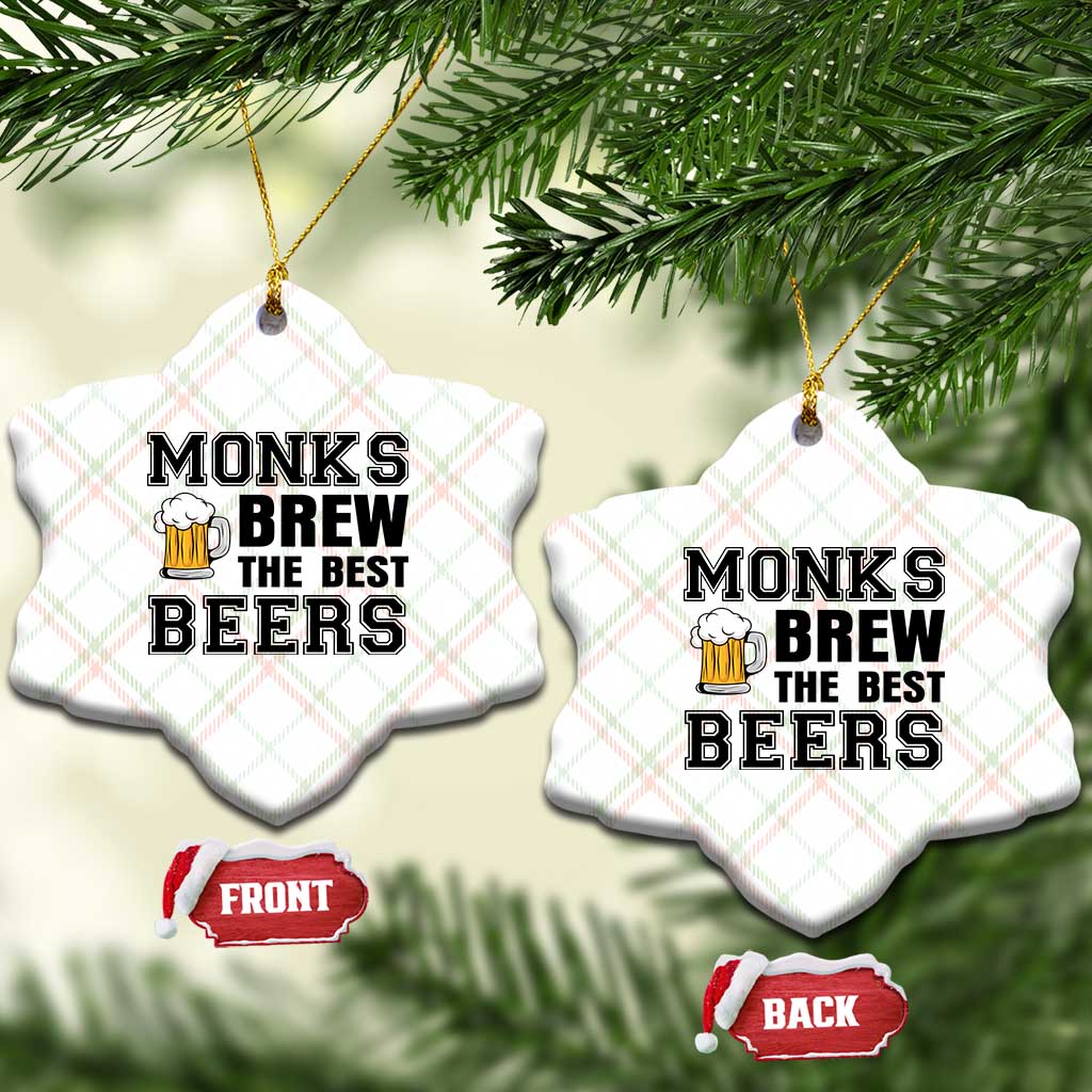 Monks Brew The Best Beers Ceramic Ornament Funny Craft Beer Brewer TS12 Print Your Wear