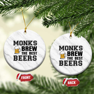 Monks Brew The Best Beers Ceramic Ornament Funny Craft Beer Brewer TS12 1pc White Marble Print Your Wear