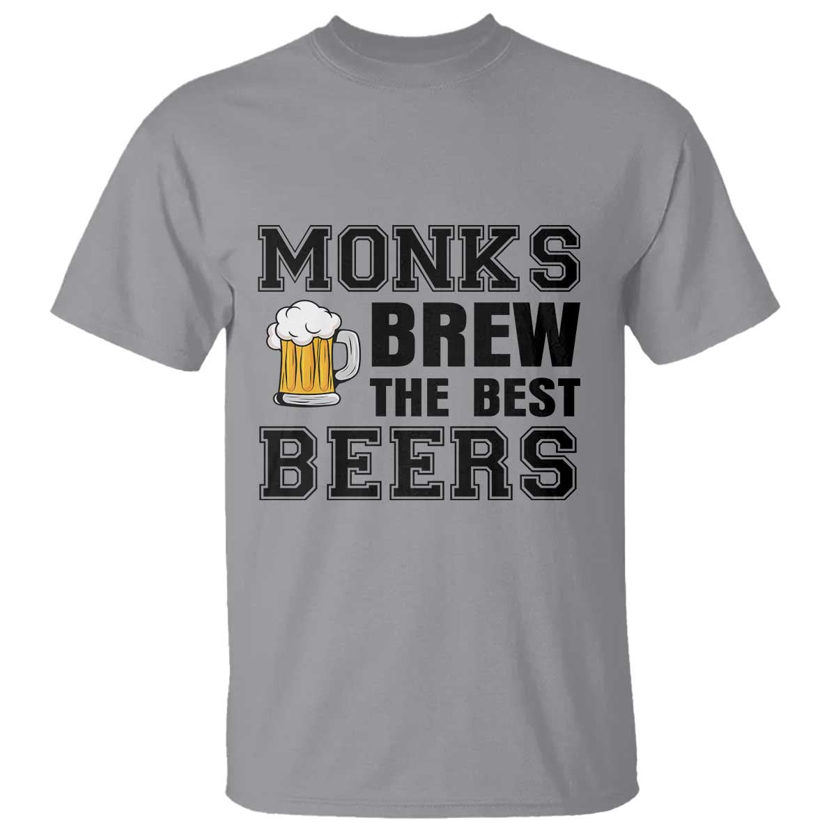 Monks Brew The Best Beers T Shirt Funny Craft Beer Brewer TS12 Sport Gray Print Your Wear