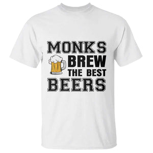 Monks Brew The Best Beers T Shirt Funny Craft Beer Brewer TS12 White Print Your Wear