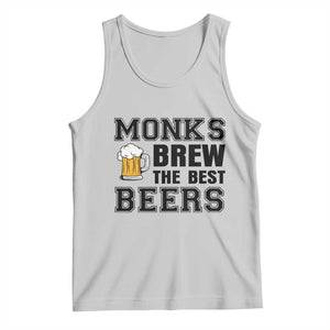 Monks Brew The Best Beers Tank Top Funny Craft Beer Brewer TS12 Ash Print Your Wear