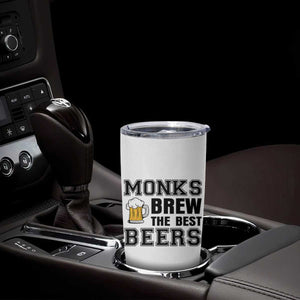 Monks Brew The Best Beers Tumbler Cup Funny Craft Beer Brewer TS12 Print Your Wear