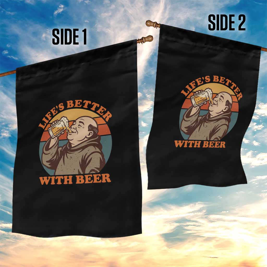 Funny Craft Beer Drinker Monks Garden Flag Lifes Better With Beer TS12 Print Your Wear