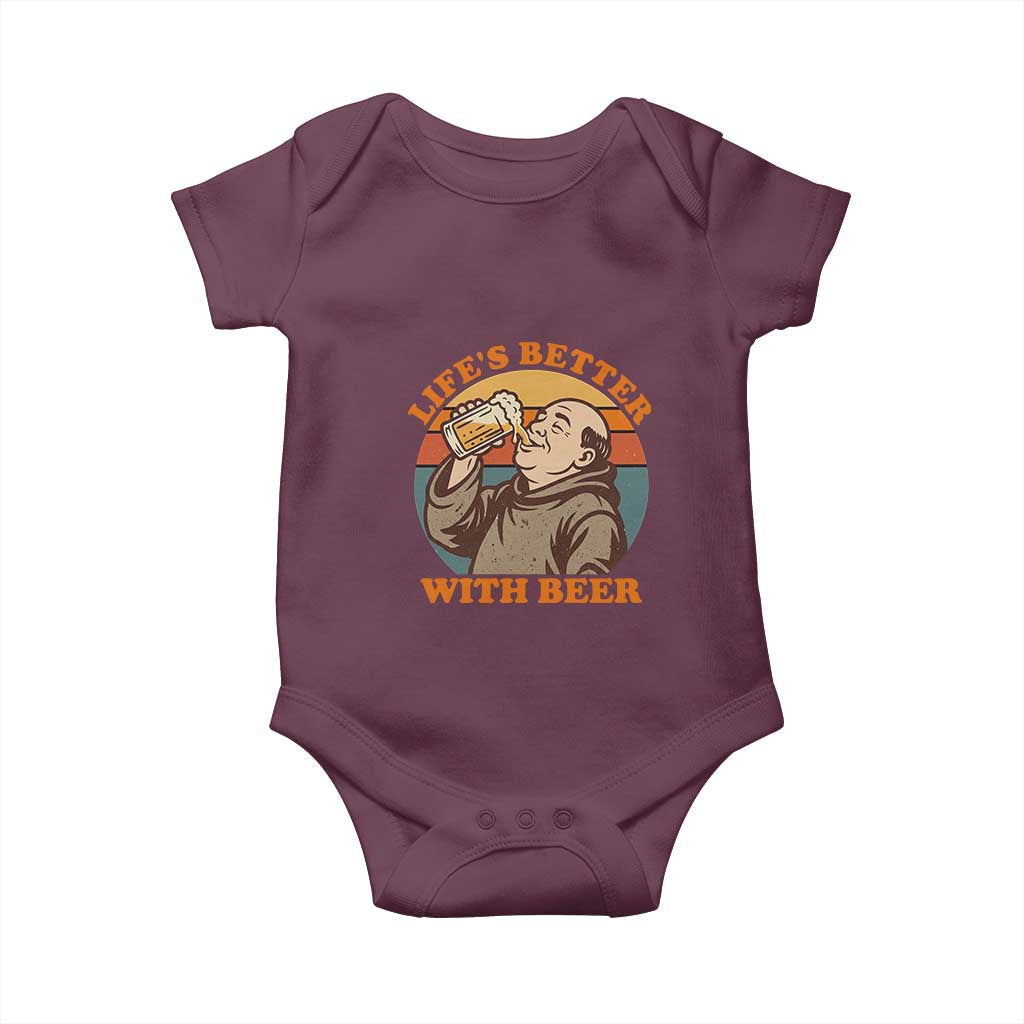 Funny Craft Beer Drinker Monks Baby Onesie Lifes Better With Beer TS12 Maroon Print Your Wear