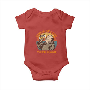 Funny Craft Beer Drinker Monks Baby Onesie Lifes Better With Beer TS12 Red Print Your Wear