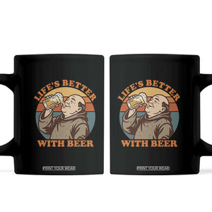 Funny Craft Beer Drinker Monks Coffee Mug Lifes Better With Beer TS12 Black Print Your Wear