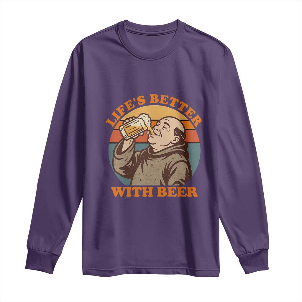 Funny Craft Beer Drinker Monks Long Sleeve Shirt Lifes Better With Beer TS12 Purple Print Your Wear