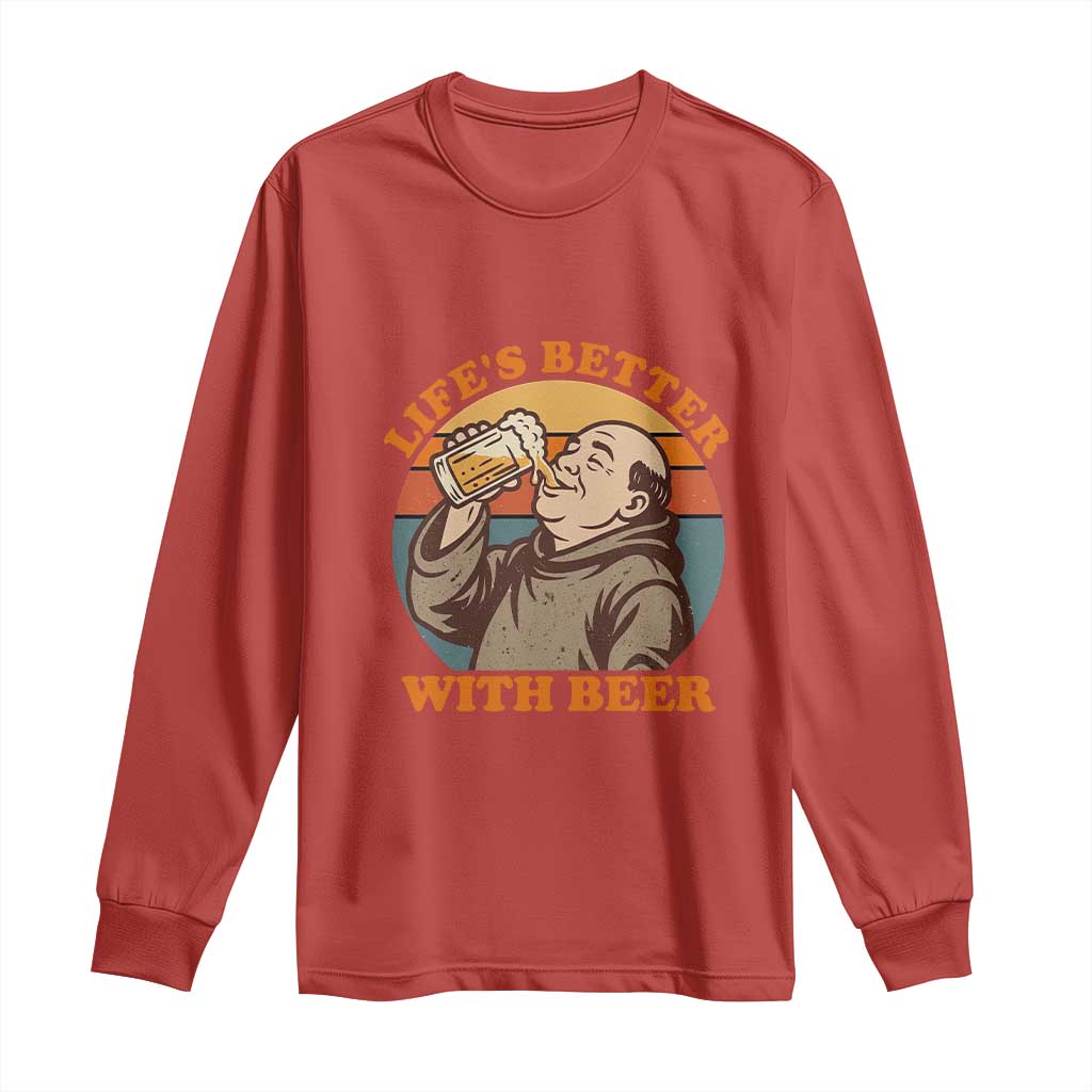 Funny Craft Beer Drinker Monks Long Sleeve Shirt Lifes Better With Beer TS12 Red Print Your Wear