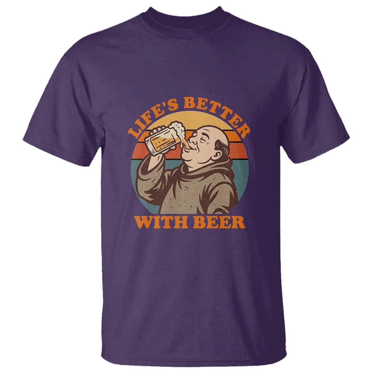 Funny Craft Beer Drinker Monks T Shirt Lifes Better With Beer TS12 Purple Print Your Wear