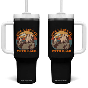 Funny Craft Beer Drinker Monks Tumbler With Handle Lifes Better With Beer TS12 One Size: 40 oz Black Print Your Wear