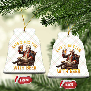 George Washington Lifes Better With Beer Ceramic Ornament Funny Founding Father Beer Lover TS12 Print Your Wear