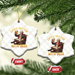George Washington Lifes Better With Beer Ceramic Ornament Funny Founding Father Beer Lover TS12 Print Your Wear