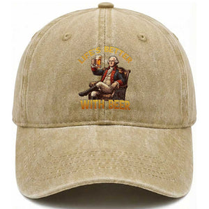 George Washington Lifes Better With Beer Washed Cotton Baseball Cap Funny Founding Father Beer Lover TS12 Print Your Wear