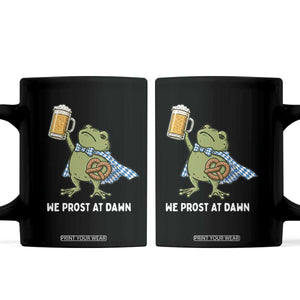 Funny Frog Oktoberfest Bavarian Beer Lover Coffee Mug We Prost At Dawn TS12 Black Print Your Wear