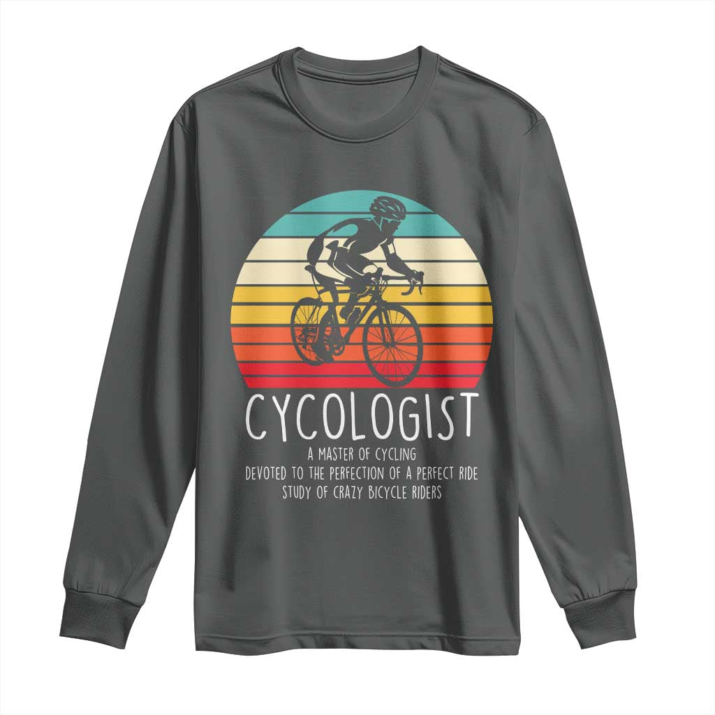 Cycologist Definition Long Sleeve Shirt Vintage Bicycle Rider Cycling Gift TS12 Dark Heather Print Your Wear