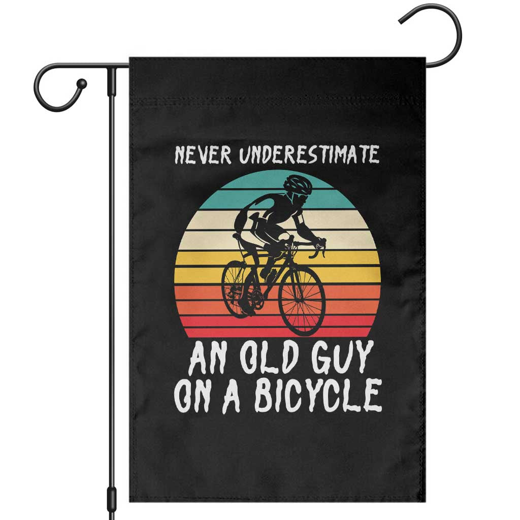 Never Underestimate An Old Guy On A Bicycle Garden Flag Cycling Lover Gift TS12 Black Print Your Wear