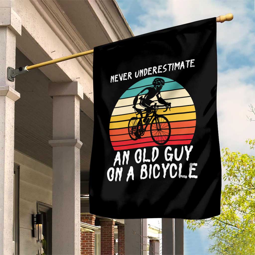Never Underestimate An Old Guy On A Bicycle Garden Flag Cycling Lover Gift TS12 Print Your Wear