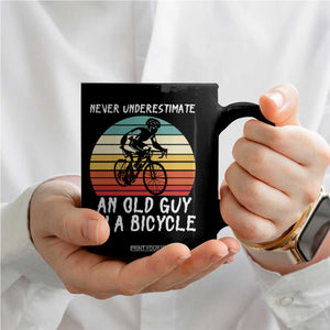 Never Underestimate An Old Guy On A Bicycle Coffee Mug Cycling Lover Gift TS12 Print Your Wear