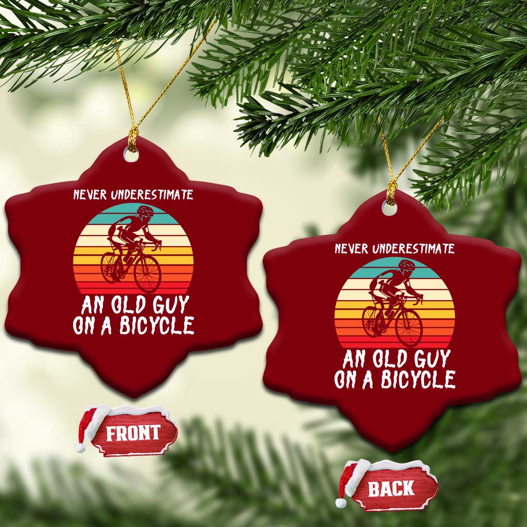 Never Underestimate An Old Guy On A Bicycle Ceramic Ornament Cycling Lover Gift TS12 Print Your Wear