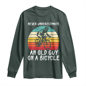 Never Underestimate An Old Guy On A Bicycle Long Sleeve Shirt Cycling Lover Gift TS12 Dark Forest Green Print Your Wear